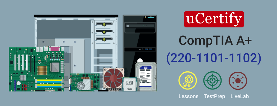 220-1101-1102.AB1 : CompTIA A+ Core 1 (220-1101) and Core 2 (220-1102)